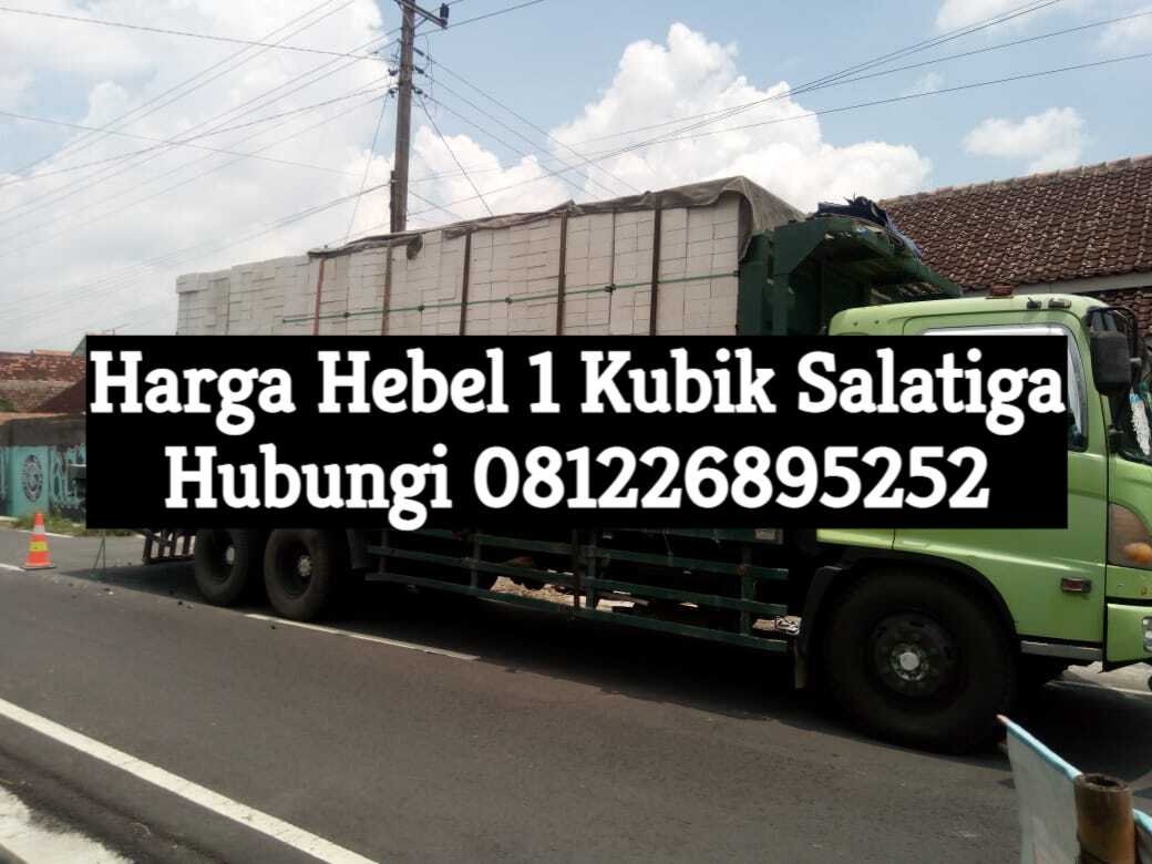 harga hebel 1 kubik salatiga