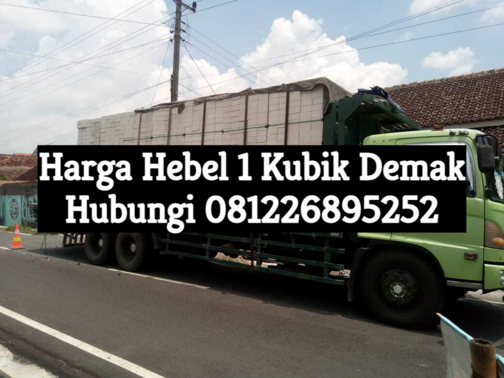 Harga Hebel 1 Kubik Demak Terbaru