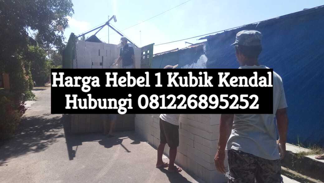 Harga Hebel 1 Kubik Kendal Terbaru