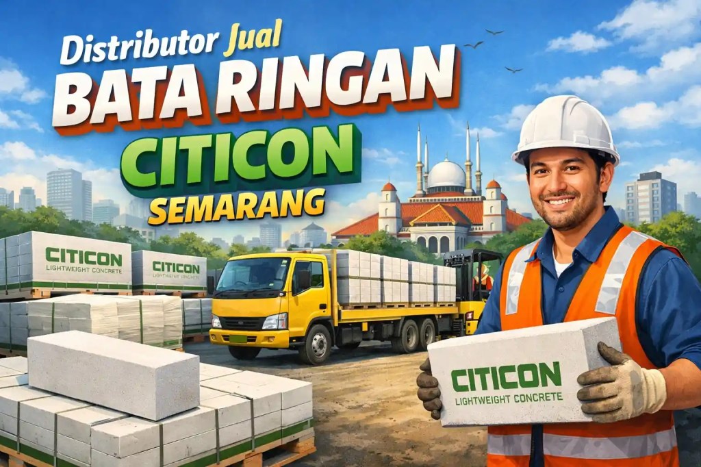 Distributor Jual Bata Ringan Citicon Semarang&nbsp;Resmi