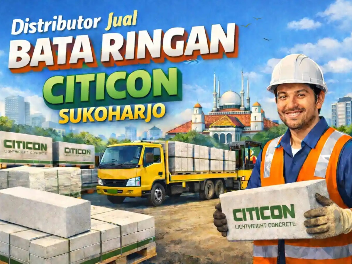 Distributor Jual Bata Ringan Citicon Sukoharjo&nbsp;Resmi